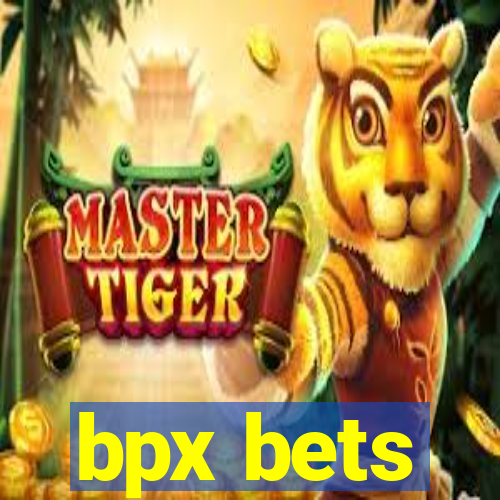 bpx bets